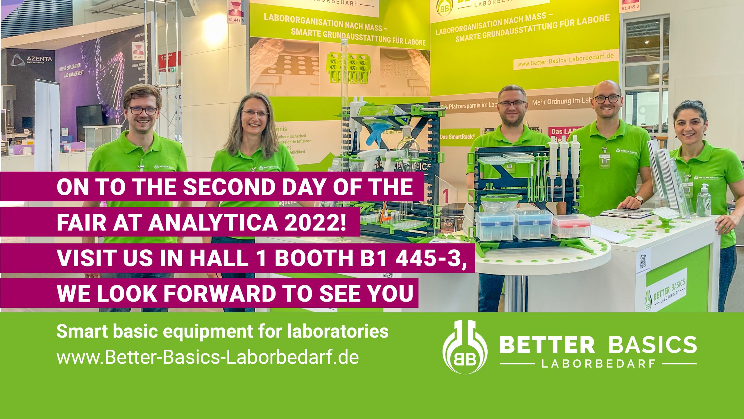 Better Basics Laborbedarf GmbH News Beitrag EN- On the second day of the fair at Analytica 2022! visit us in hall 1 booth B1 445-3, we look forward to see you