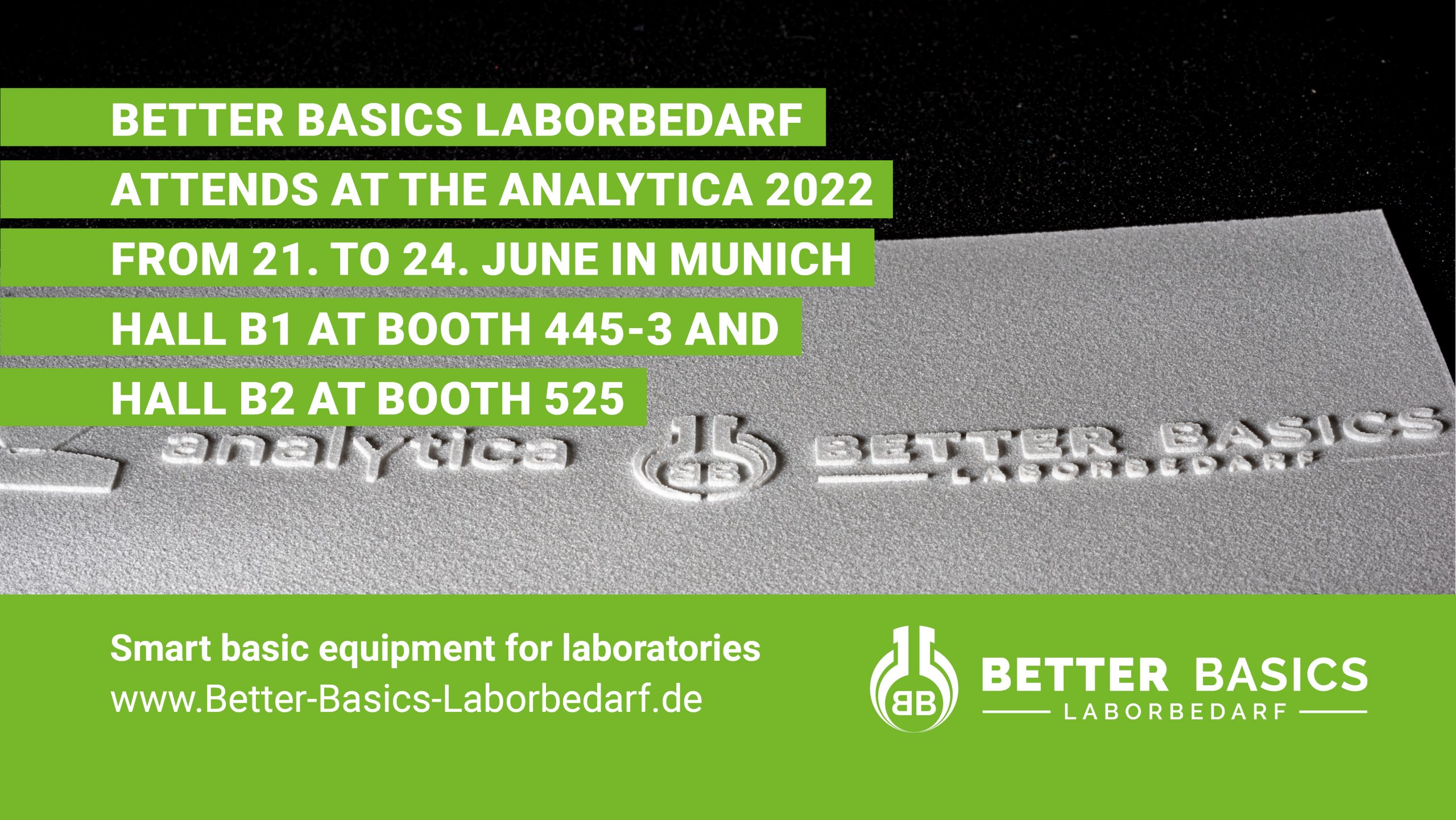 Better Basics Laborbedarf attends from 21.-24. June 2022 at the Analytica, the world's leading trade fair for laboratory technology, analytics and biotechnology.