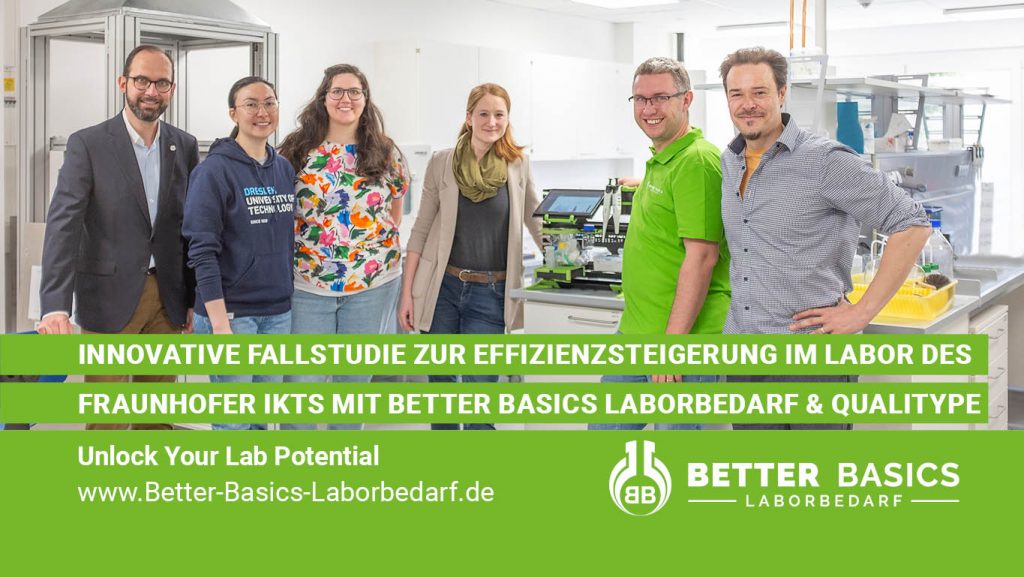 Innovative Fallstudie zur Effizienzsteigerung im Labor des Fraunhofer IKTS mit Better Basics Laborbedarf & qualitype