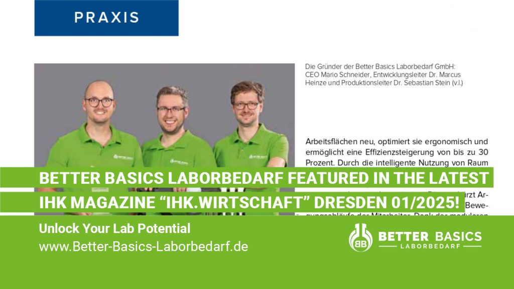 🚀 Better Basics Laborbedarf featured in the latest IHK magazine "ihk.wirtschaft" Dresden 01/2025! 🏆