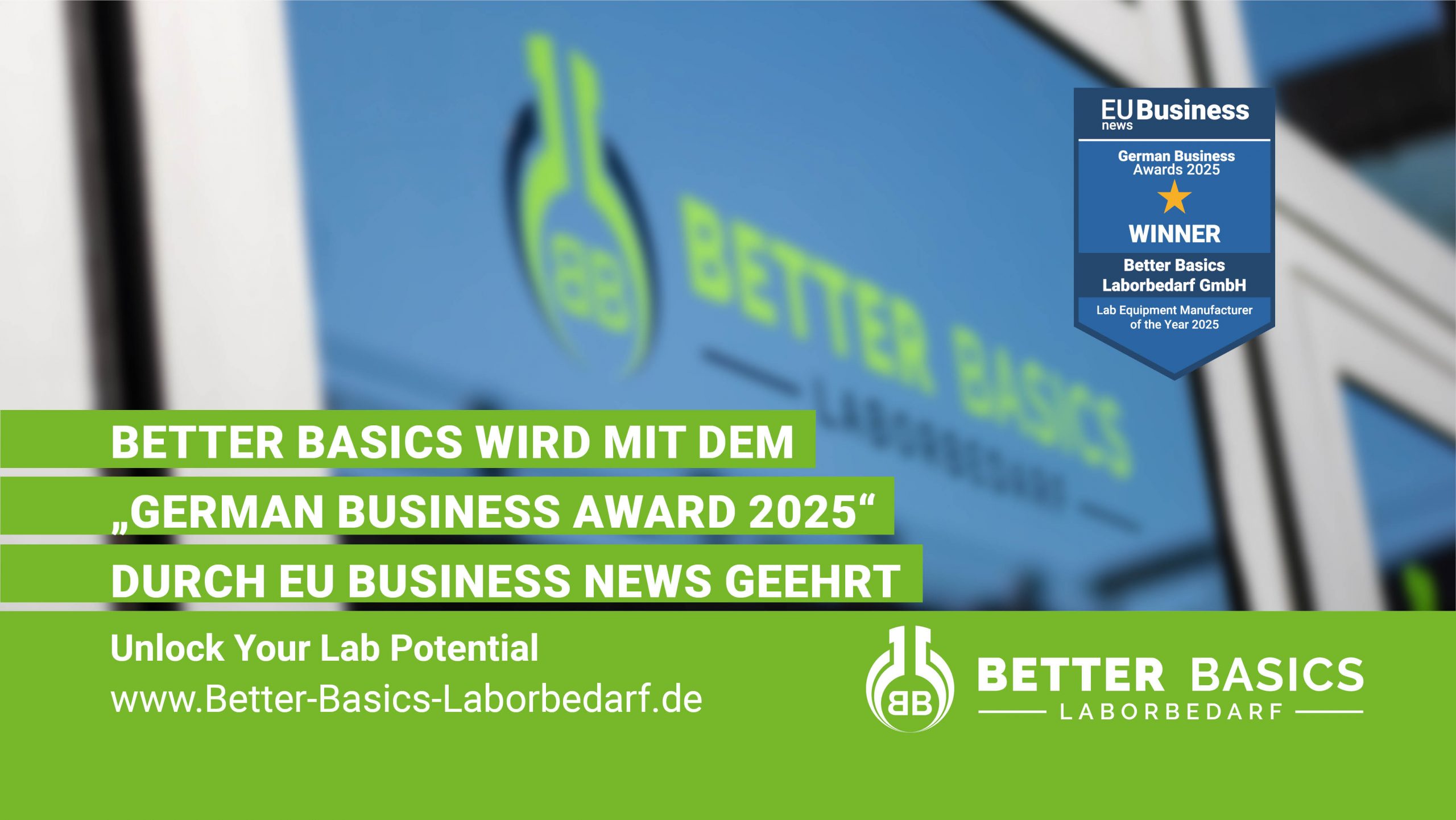 Wir freuen uns, bekannt geben zu dürfen, dass Better Basics Laborbedarf bei den German Business Awards 2025 als Lab Equipment Manufacturer of the Year 2025 ausgezeichnet wurde! 🎉