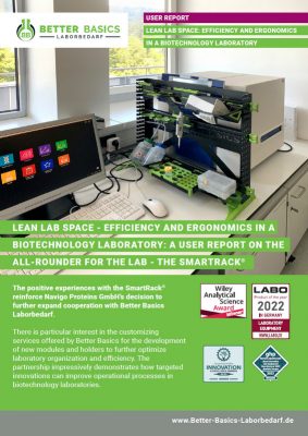 Lean Lab Space - Efficiency and Ergonomics in a Biotechnology Laboratory A User Report on the All-Rounder for the Lab - the SmartRack®